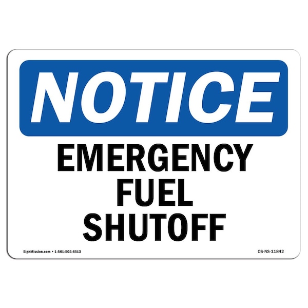 OSHA Notice Sign, 3.5" H, Emergency Fuel Shutoff Sign, Landscape, NS-D-35-L-11842-10PK